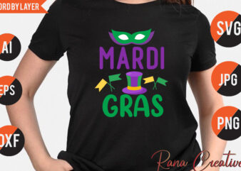 Mardi Gras T Shirt Design, Mardi Gras Svg Design,Mardi Gras Vector T Shirt Design,Mardi Gras Svg Quotes