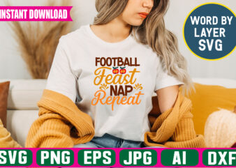 Football Feast Nap Repeat svg vector t-shirt design
