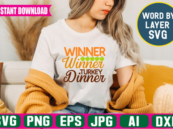 Winner winner turkey dinner svg vector t-shirt design