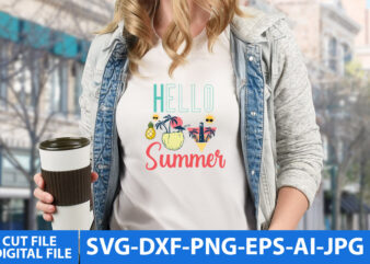 Hello Summer Vector T Shirt Design,Summer T Shirt Design, Summer Svg Design, Summerv Svg Quotes, Summer Svg bundle Quotes
