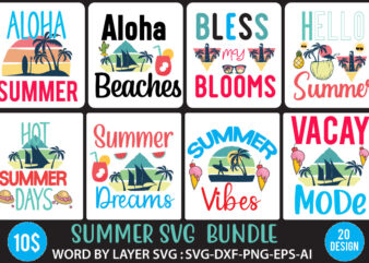 Summer Svg Bundle,Summer Svg Bundle Quotes,Summer T Shirt Design, Summer Svg bundle, beach Summer Svg Bundle