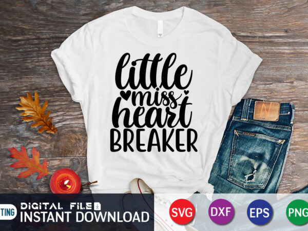 Little miss heart breaker t shirt, happy valentine shirt print template, heart sign vector, cute heart vector, typography design for 14 february