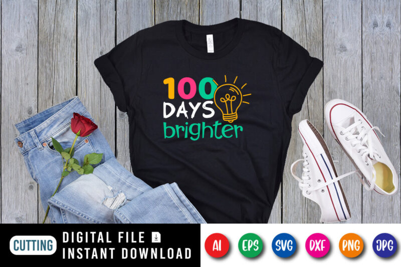 100 Days Brighter Shirt SVG, 100 Days Lamp SVG, 100 Days Shirt SVG, 100 Days Of School Shirt Template