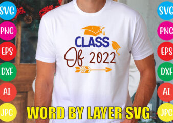Class Of 2022 svg vector for t-shirt