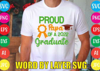 Proud Papa Of A 2022 Graduate svg vector for t-shirt