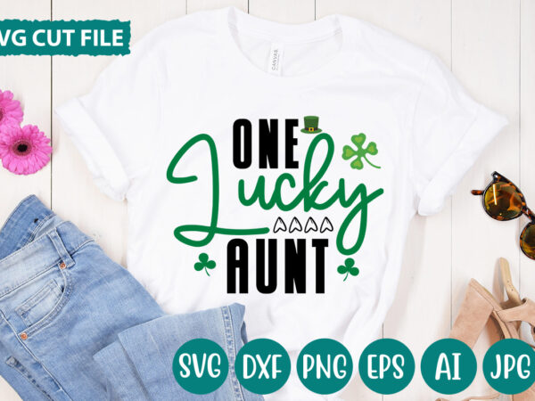 One lucky aunt svg vector for t-shirt