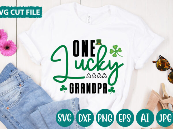 One lucky grandpa svg vector for t-shirt