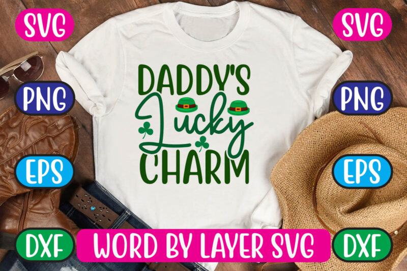 Daddy’s Lucky Charm SVG Vector for t-shirt