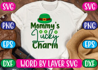 Mommy’s Lucky Charm SVG Vector for t-shirt