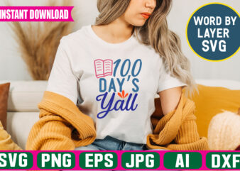 100 Days Y’all svg vector t-shirt design