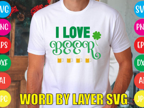 I love beer svg vector for t-shirt