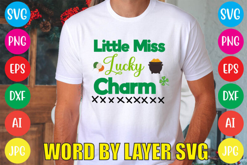 Little Miss Lucky Charm svg vector for t-shirt