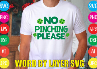 NO PINCHING PLEASE svg vector for t-shirt