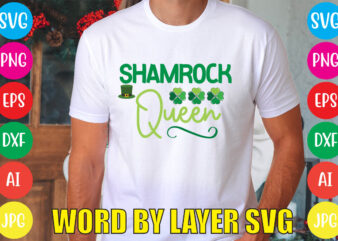 SHAMROCK QUEEN svg vector for t-shirt