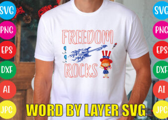 Freedom Rocks svg vector for t-shirt