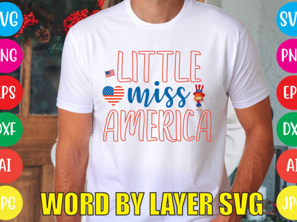 Little miss america svg vector for t-shirt