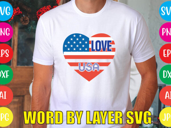 Love usa svg vector for t-shirt