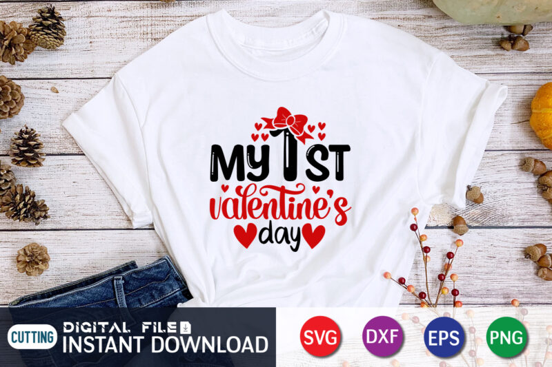 My Frist Valentine T Shirt, Valentine SVG, Happy Valentine Shirt print template, Heart sign vector, cute Heart vector, typography design for 14 February, Valentine vector, valentines day t-shirt design