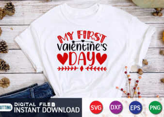 My First Valentine’s Day T Shirt, Happy Valentine Shirt print template, Heart sign vector, cute Heart vector, typography design for 14 February, Valentine vector, valentines day t-shirt design