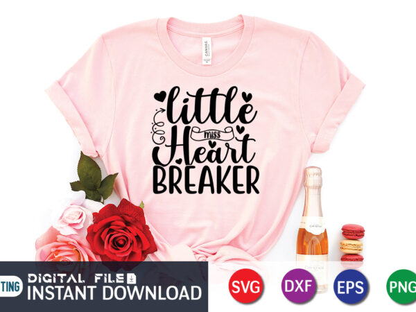 Little heart breaker t shirt, happy valentine shirt print template, heart sign vector, cute heart vector, typography design for 14 february
