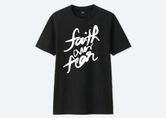 faith over fear tshirt design