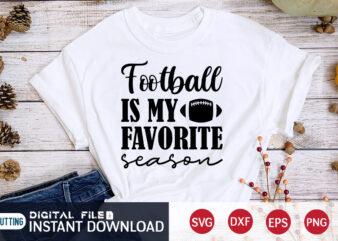 Football is My Favorite T Shirt, Football Svg Bundle, Football Svg, Football Mom Shirt, Cricut Svg, Svg, Svg Files for Cricut, Football Sublimation Design, Football Shirt svg, Vector Printable Clipart