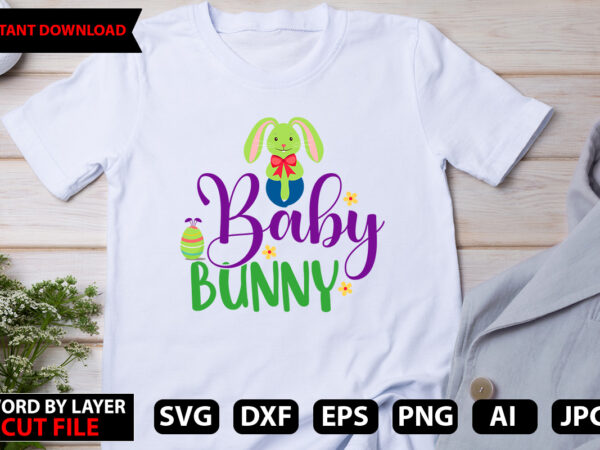 Baby bunny t-shirt design,honey bunny svg, baby easter svg, newborn svg, toddler svg, onesie svg, funny, png, svg files for cricut, sublimation designs downloads,little easter bunny svg, easter cricut file,