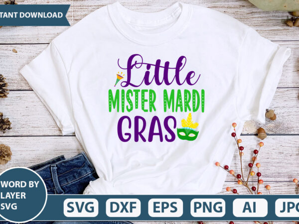 Little mister mardi gras svg vector for t-shirt