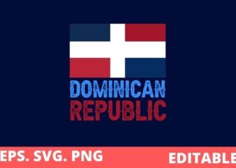 Dominican Republic Flag National Pride Roots Country Family T-Shirt design svg, Dominican Republic Flag, National Pride, Roots, Country, Family T-Shirt design