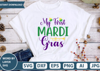 My First Mardi Gras SVG Vector for t-shirt