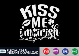 Kiss Me I’m Irish T Shirt, Happy Valentine Shirt print template, Heart sign vector, cute Heart vector, typography design for 14 February