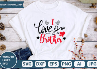 I Love Brother SVG Vector for t-shirt