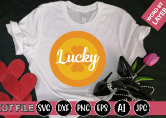 Lucky SVG Vector for t-shirt