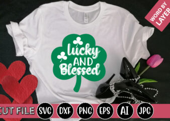 Lucky and Blessed SVG Vector for t-shirt