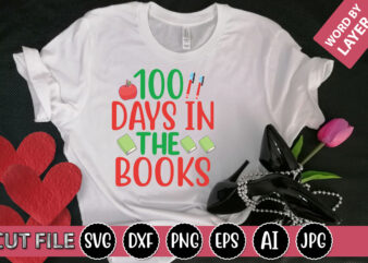 100 Days In The Books SVG Vector for t-shirt