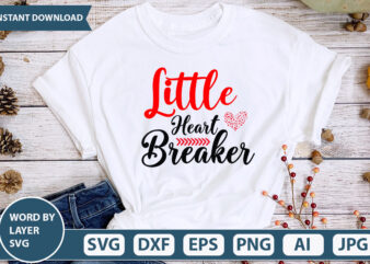 Little Heart Breaker SVG Vector for t-shirt