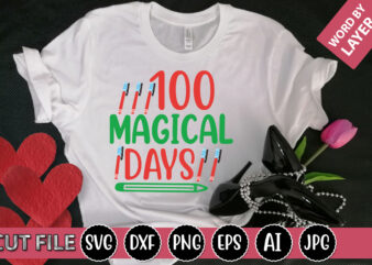 100 Magical Days SVG Vector for t-shirt