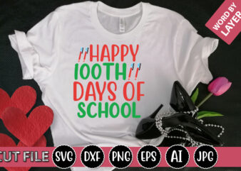 Happy 100th Days of School SVG Vector for t-shirt