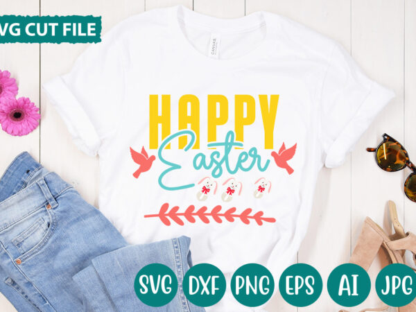 Happy Easter svg vector for t-shirt