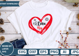Love Bug SVG Vector for t-shirt