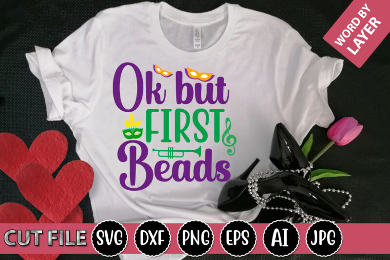 Ok But First Beads SVG Vector for t-shirt