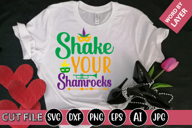 Shake Your Shamrocks SVG Vector for t-shirt