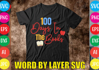 100 Days In The Books svg vector for t-shirt