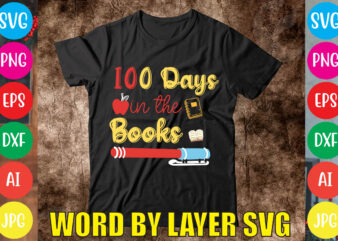 100 Days In The Books svg vector for t-shirt