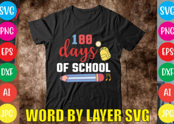 100 Days Of School svg vector for t-shirt