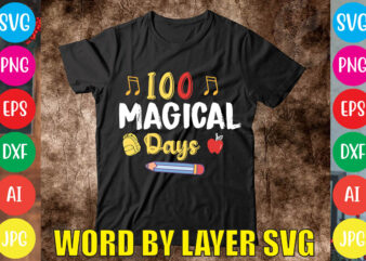 100 Magical Days svg vector for t-shirt