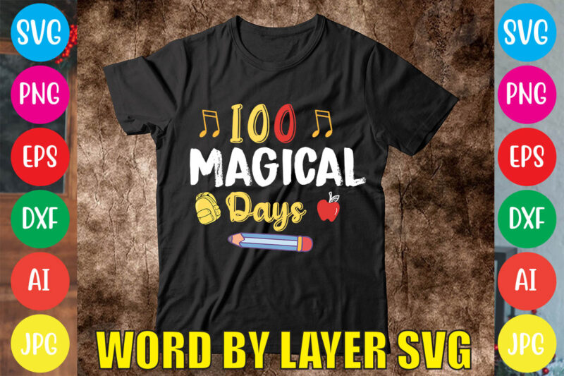 100 Magical Days svg vector for t-shirt