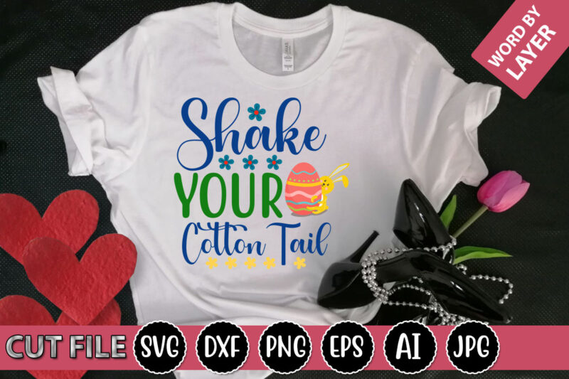 Shake Your Cotton Tail SVG Vector for t-shirt