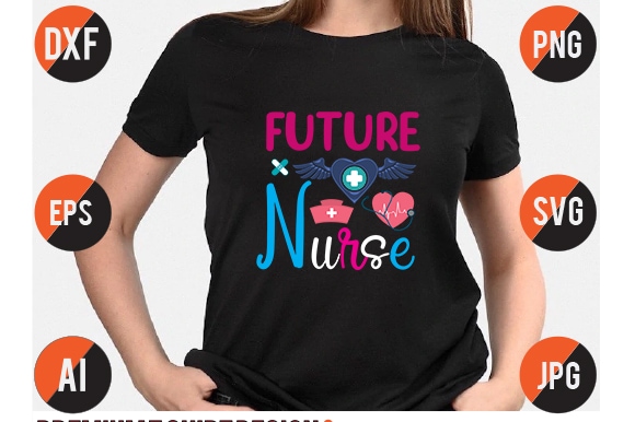 Future nurse t shirt design, future nurse svg design,nurse svg quotes ,nurse svg free download