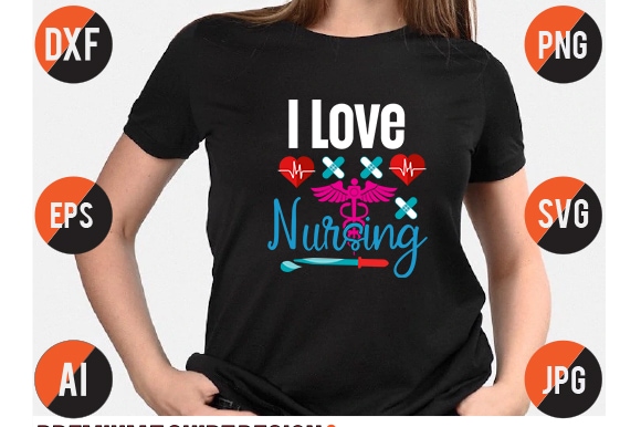 I love nursing t shirt design, nurse svg design ,i love nursing svg design, nurse svg quotes, niurse svg bundle